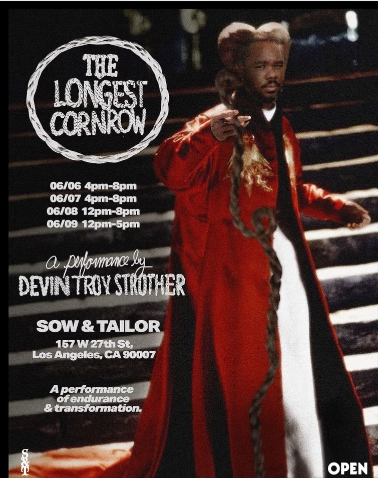 The Longest Cornrow, a performance by Devin Troy Strother at Sow and Tailor